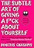 The Subtle Art of Giving a F*ck About Yourself