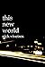 this new world: poems
