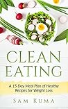 Clean Eating: A 1...