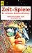 Zeit-Spiele : Ex oriente Science Fiction (Heyne Science Fiction & Fantasy, #06/4897)