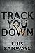 Track You Down