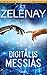 Digitális ​Messiás by K.T. Zelenay
