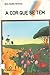 A cor que se tem (A rã que ri, #22)