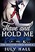 Have and Hold Me (The Magister Series, #4)