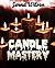 Candle Mastery by Jenna Wilson
