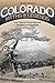 Colorado Myths and Legends:...