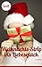 Weihnachts-Strip ins Liebes...
