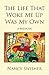 The Life That Woke Me Up Was My Own: A Memoir