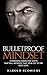 Bulletproof Mindset by Harold Sconiers