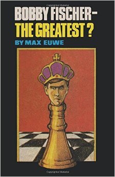 Bobby Fischer - The Greatest? (Paperback)