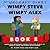 Minecraft Diary: Wimpy Adventures of Steve and Alex Book 2: unofficial Minecraft books for kids aged 6-14; (Wimpy Adventures of Steve and Alex Series Book 2)