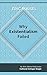 Why Existentialism Failed: An Eric Maisel Solutions Cultural Critique Single