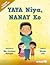 Yaya Niya, Nanay Ko (UNICEF Book, #6)