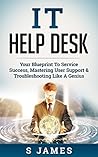 IT Help Desk: You...