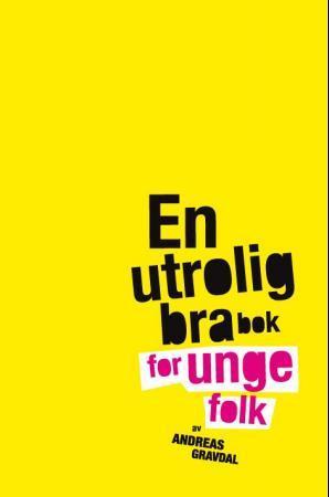 En utrolig bra bok for unge folk