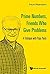 Prime Numbers, Friends Who Give Problems: A Trialogue With Papa Paulo