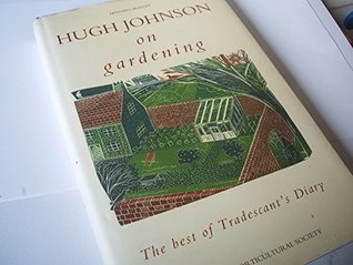 Hugh Johnson on Gardening (Hardcover)