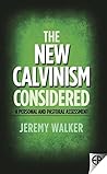 The New Calvinism...