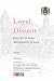 Loyal Dissent: Brief Lives ...