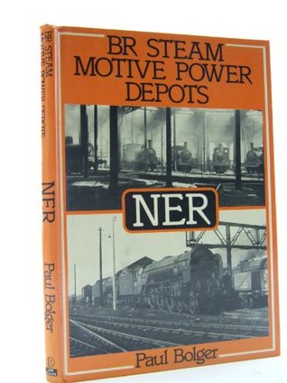 BR steam motive power depots, NER (Hardcover)