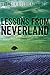 Lessons from Neverland