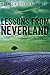 Lessons from Neverland