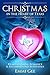 Christmas in the Heart of Texas: Heartwarming Romance & Recommended Festivities