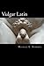 Vulgar Latin: Obscene Quotes from Antiquity