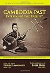Cambodia Past: Explaining the Present