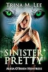 Sinister Pretty