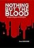 Nothing but the Blood: An expose on the power in the blood of Jesus