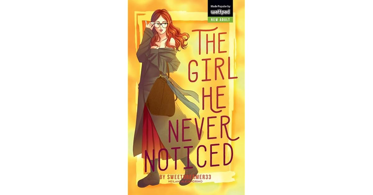 The Girl He Never Noticed by sweetdreamer33