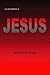 THE TESTIMONY OF JESUS: 1907 Biblical Study Notes on the Book of Revelation