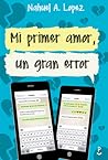 Mi primer amor, un gran error by Caterina Ferrara