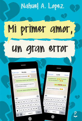 Mi primer amor, un gran error