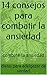 14 consejos para combatir la ansiedad : combate la ansiedad  (Spanish Edition)