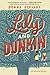 Lily and Dunkin by Donna Gephart Lily and Dunkin by Donna Gephart