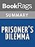 Summary & Study Guide Prisoner's Dilemma by William Poundstone