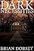 Dark Necessities