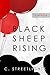 Black Sheep, Rising