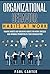 Organizational Behavior: Habits at Work: Making Habits and Breaking Habits for Work Success and Winning Promotion in your Organization (Organizational Behavior Hacks Book 1)