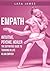 Empath: Intuitive, Psychic, Healer - The Definitive Guide to Thriving in Life as an Empath - 2nd Edition