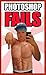 Memes: Unbelievable Photoshop Fails: The Most Ridiculous Photoshop Fail Collection (Meme, Photoshop Fail Memes, Photoshop Fails, Funny Memes, XL Memes, Memes Book 1)