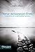 TOMAR DECISIONES EN CRISTO. Fundamentos de la espiritualidad ... by Joseph A. Tetlow