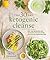 The 30-Day Ketogenic Cleanse: Reset Your Metabolism with 160 Tasty Whole-Food Recipes & Meal Plans (Keto: The Complete Guide to Success on the Ketogenic Diet Series)