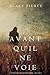 Avant qu'il ne voie (Mackenzie White #2)