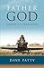 Father God by Dave Patty