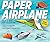 Paper Airplane Fold-a-Day 2...
