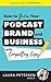 Copywriting for Podcasters by Laura Petersen Maed