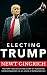 Electing Trump: Newt Gingri...